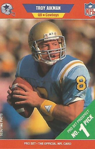 1989 Pro Set #384 Troy Aikman Rookie