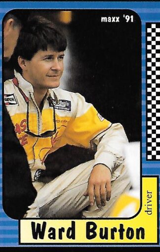 1991 Maxx #123 Ward Burton Rookie