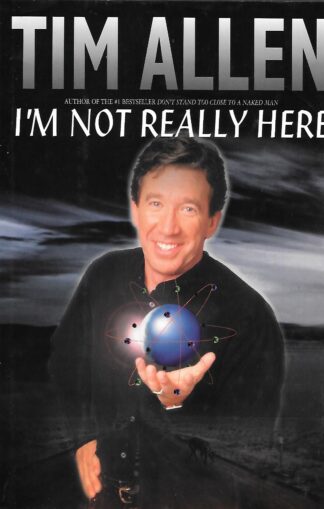 Tim Allen - I'm Not Really Here