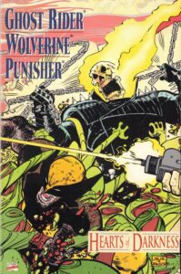 Ghost Rider, Wolverine, Punisher - Hearts of Darkness #NN